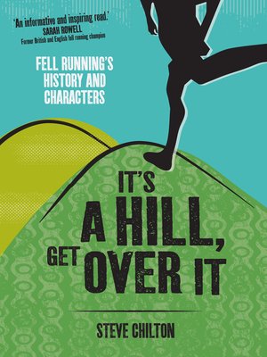 cover image of It's a Hill, Get Over It